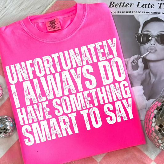 Unfortunately I always do