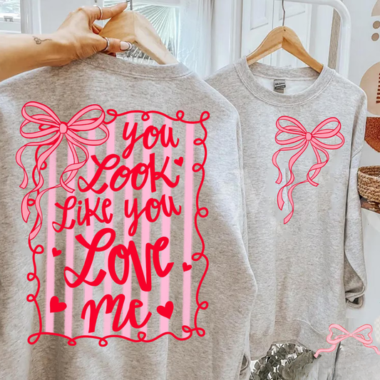 You Look Like You Love Me